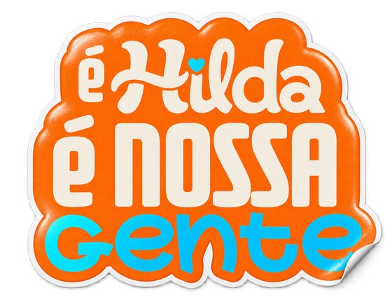 É Hilda, nossa gente tá na rua